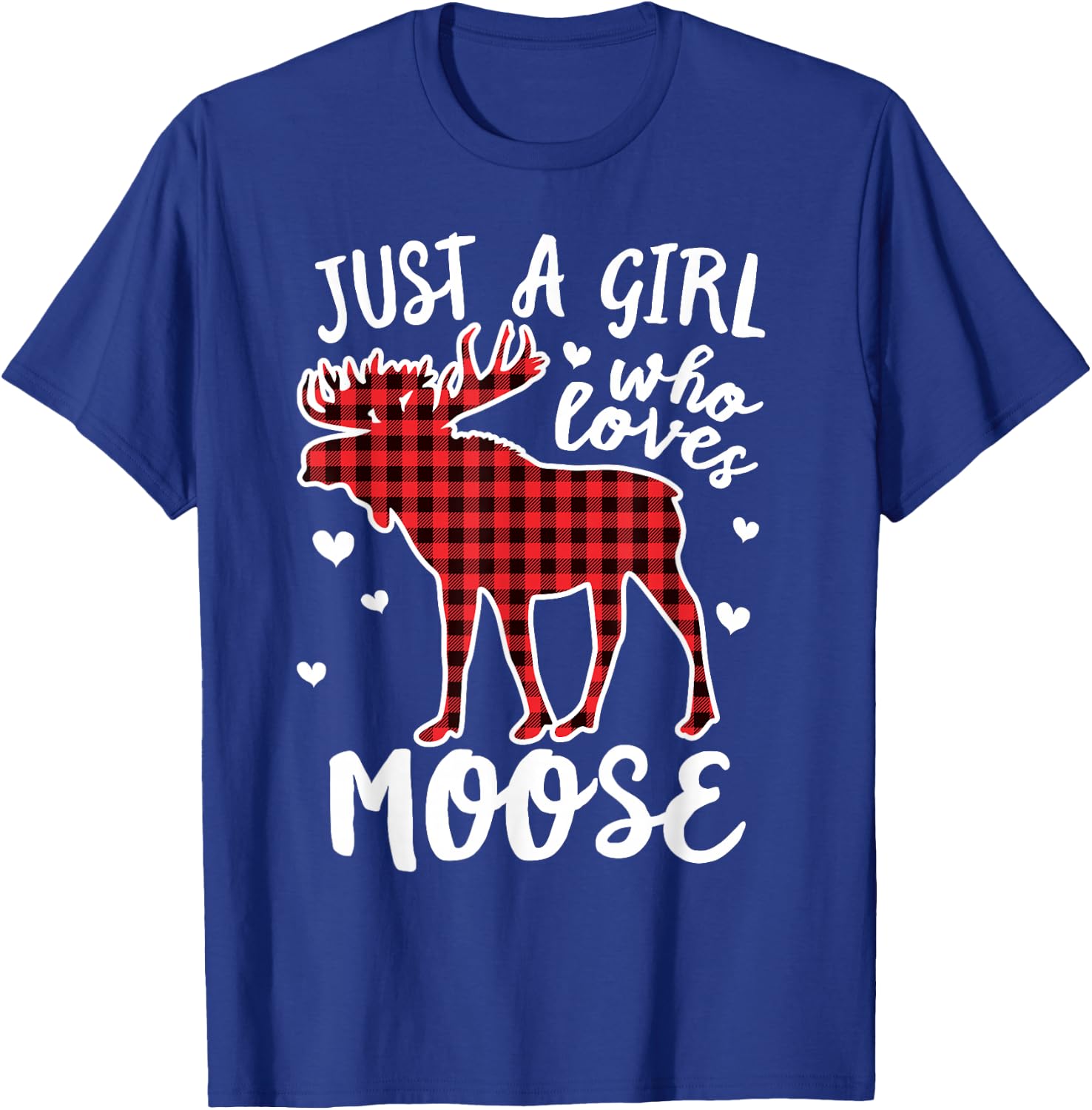 Just A Girl Who Loves Moose Buffalo Plaid Christmas T-Shirt - T-Shirt | Royal
