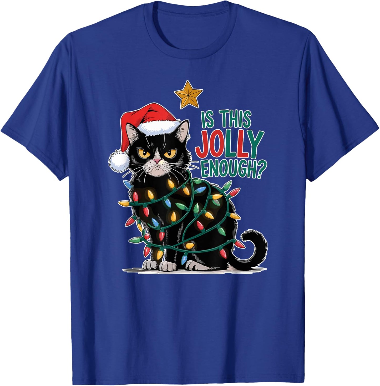 Is This Jolly Enough? Cat Merry Christmas Tree Lights funny T-Shirt - T-Shirt | Royal