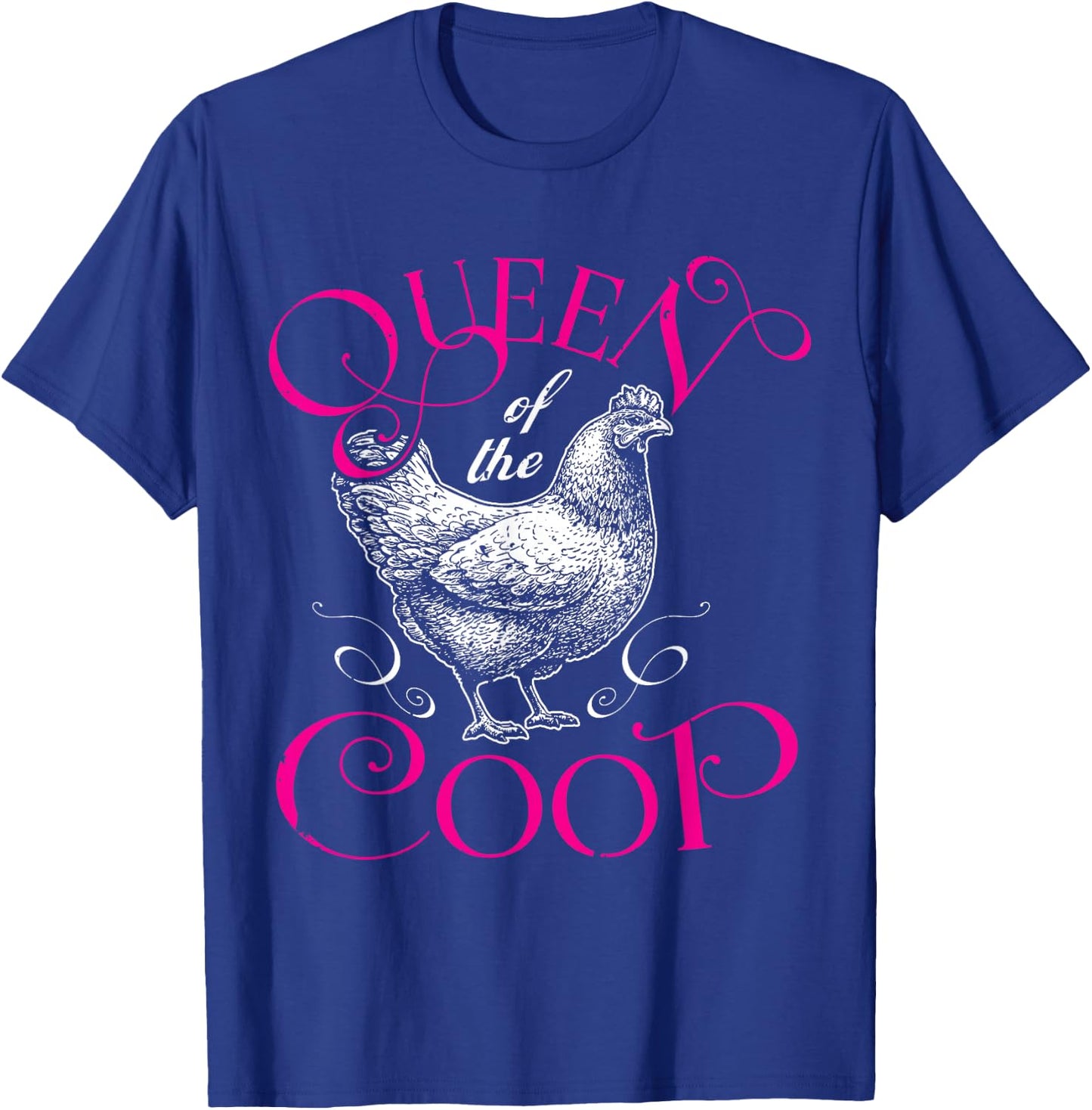 Queen of the Coop Shirt Funny Backyard Chicken Farmer T-Shirt - T-Shirt | Royal