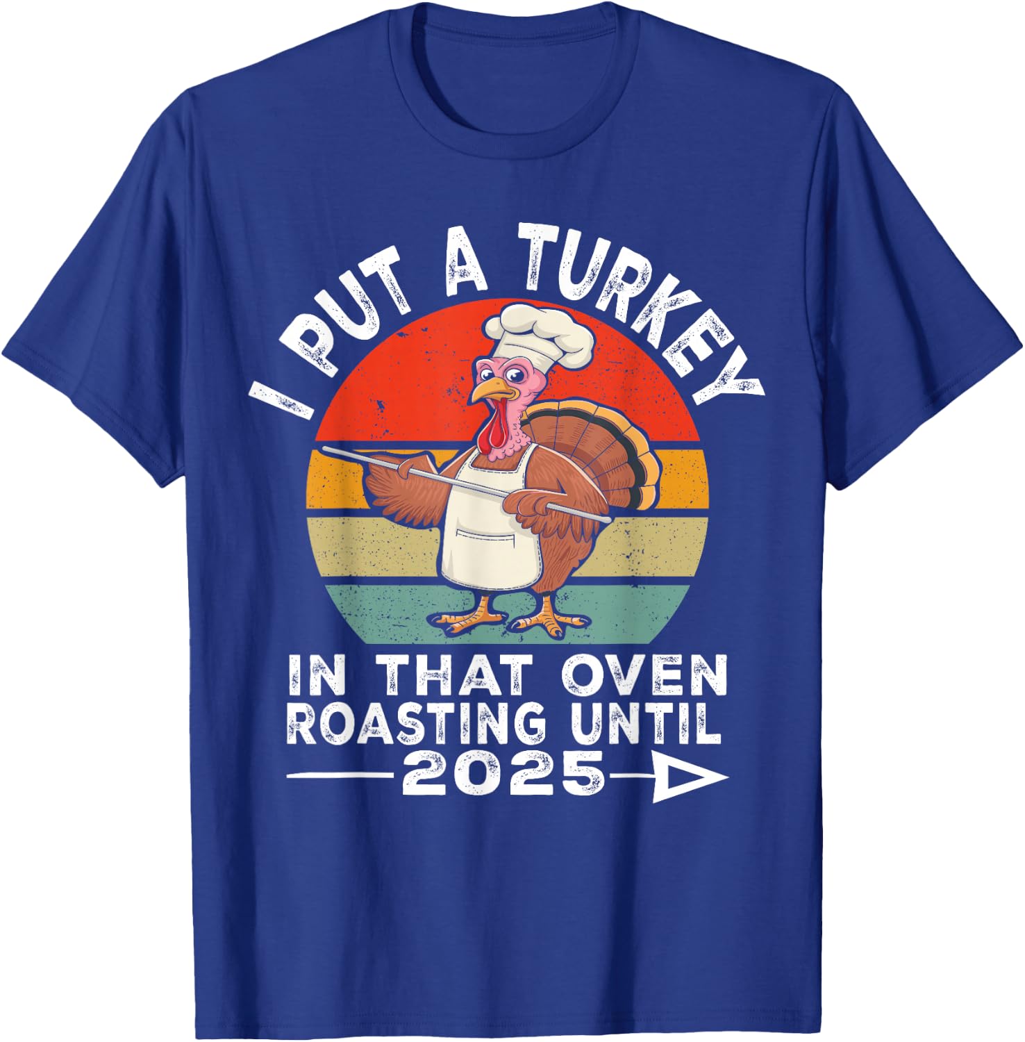 I Put Turkey In That Oven 2025 Funny Thanksgiving Pregnancy T-Shirt - T-Shirt | Royal