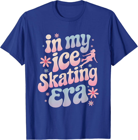 In My Ice Skating Era Groovy Funny Ice Shirt Skater T-Shirt - T-Shirt | Royal
