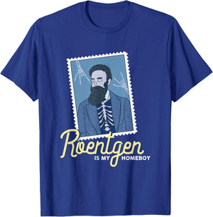 Roentgen Is My Homeboy Xray Tech Radiology Rad Tech Medical T-Shirt - T-Shirt | Royal