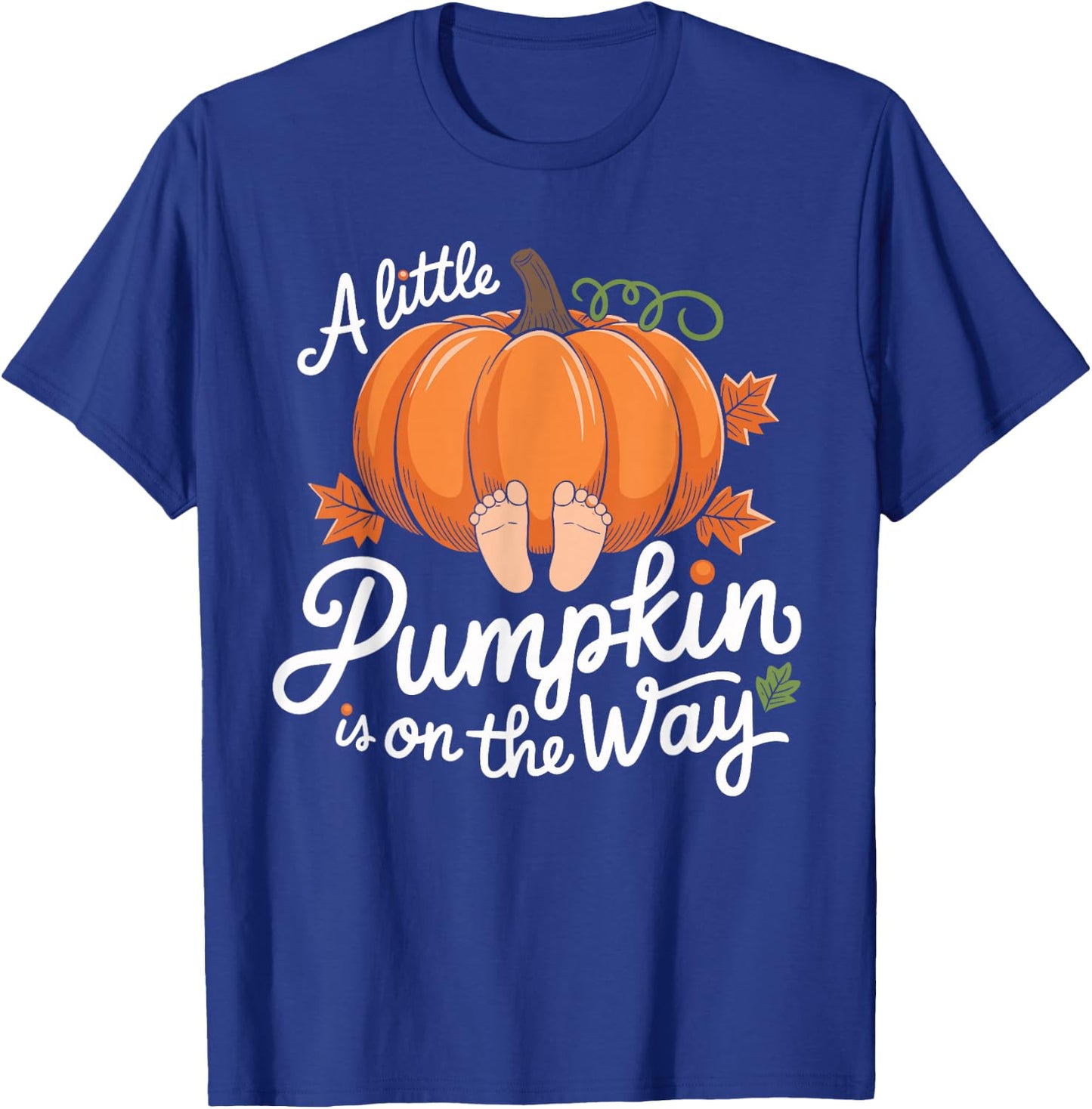 A Little Pumpkin is on the Way Halloween T-Shirt - T-Shirt | Royal