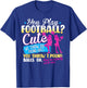 You Play Football Cute We Throw 100 Pound Girls Cheerleading T-Shirt - T-Shirt | Royal