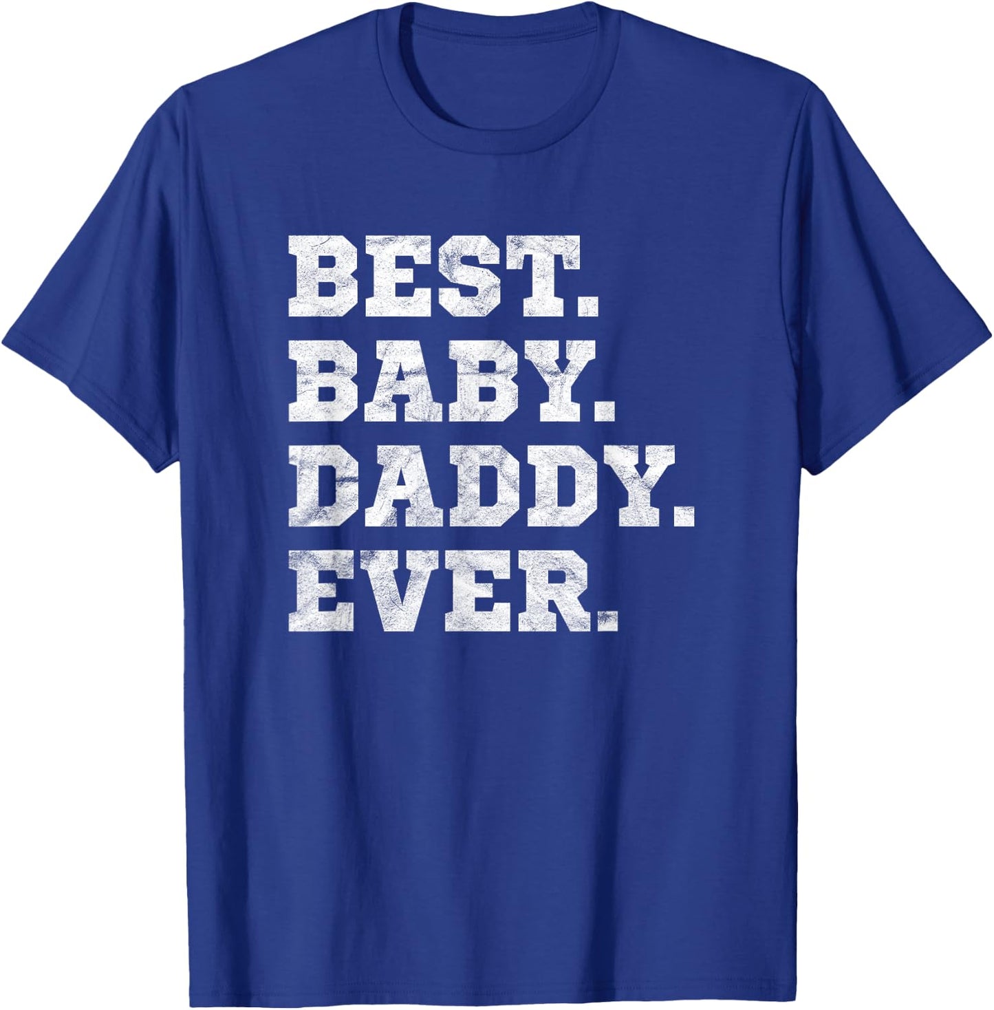 Best Baby Daddy Ever (Vintage) T-Shirt - T-Shirt | Royal