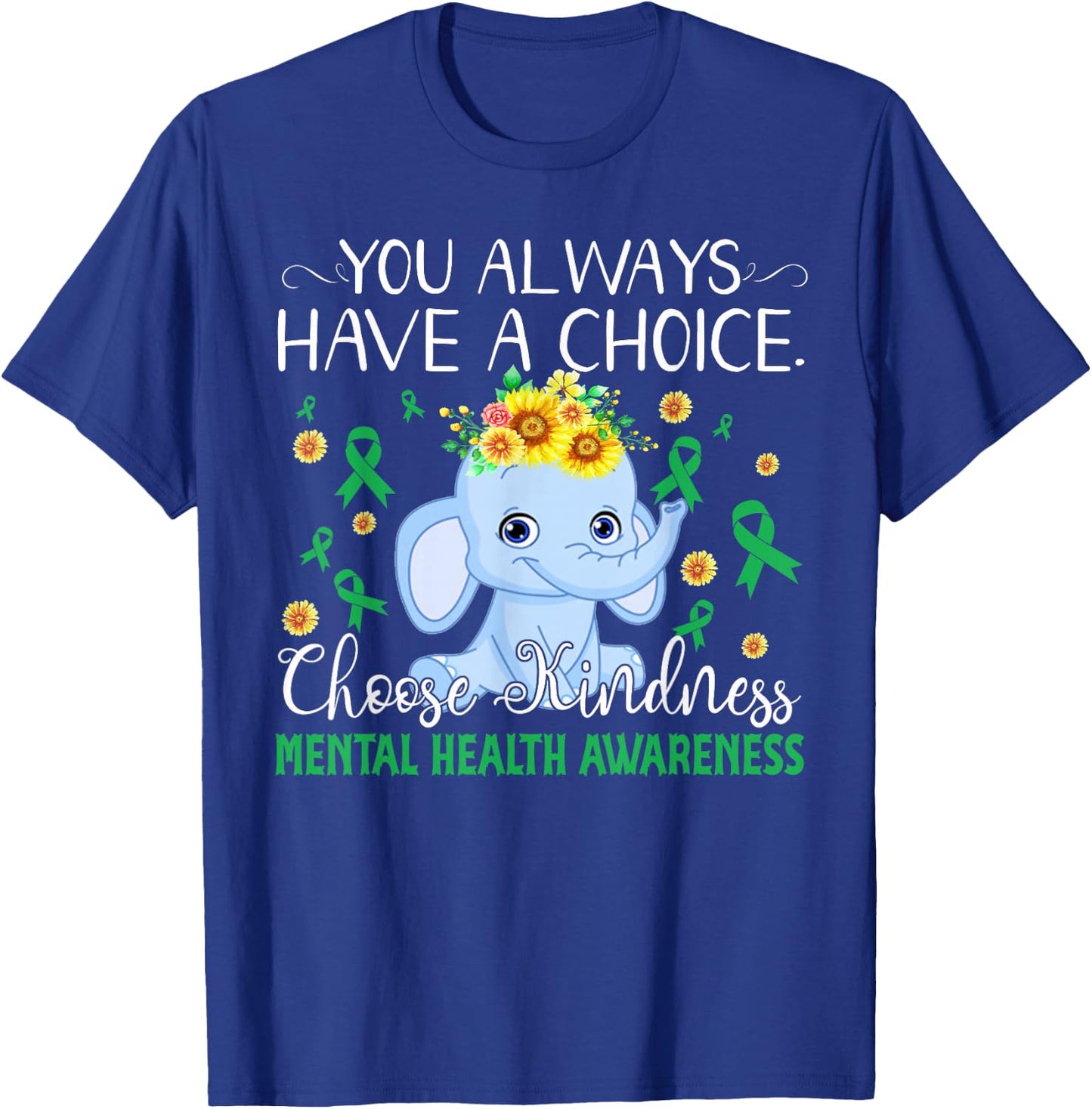 Elephant Choose Kind Mental Health Awareness T-Shirt - T-Shirt | Royal