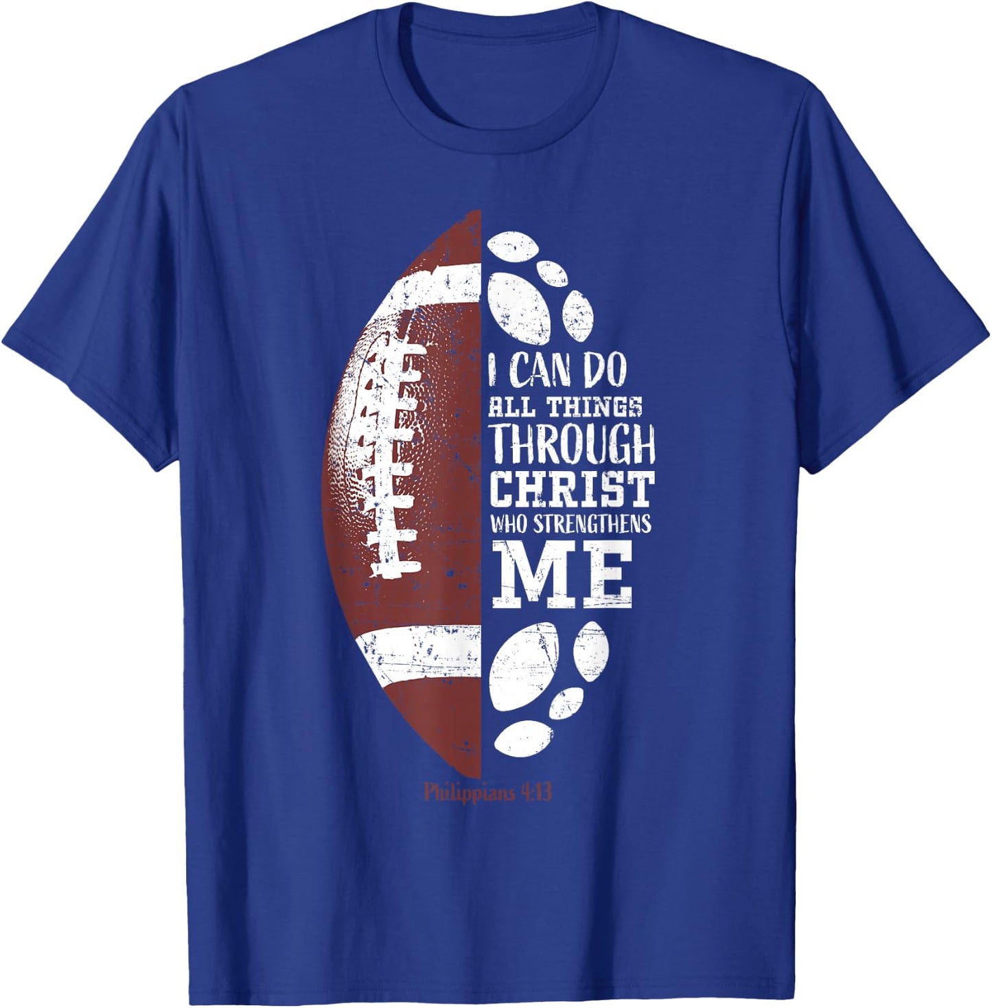 Christian Football Philippians 4:13 Religious Verse Faith T-Shirt - T-Shirt | Royal