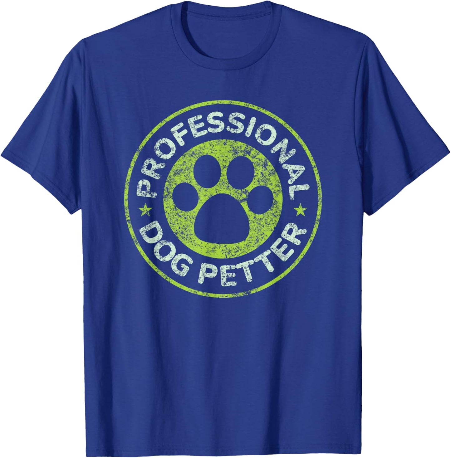 Professional Dog Petter T-Shirt - T-Shirt | Royal
