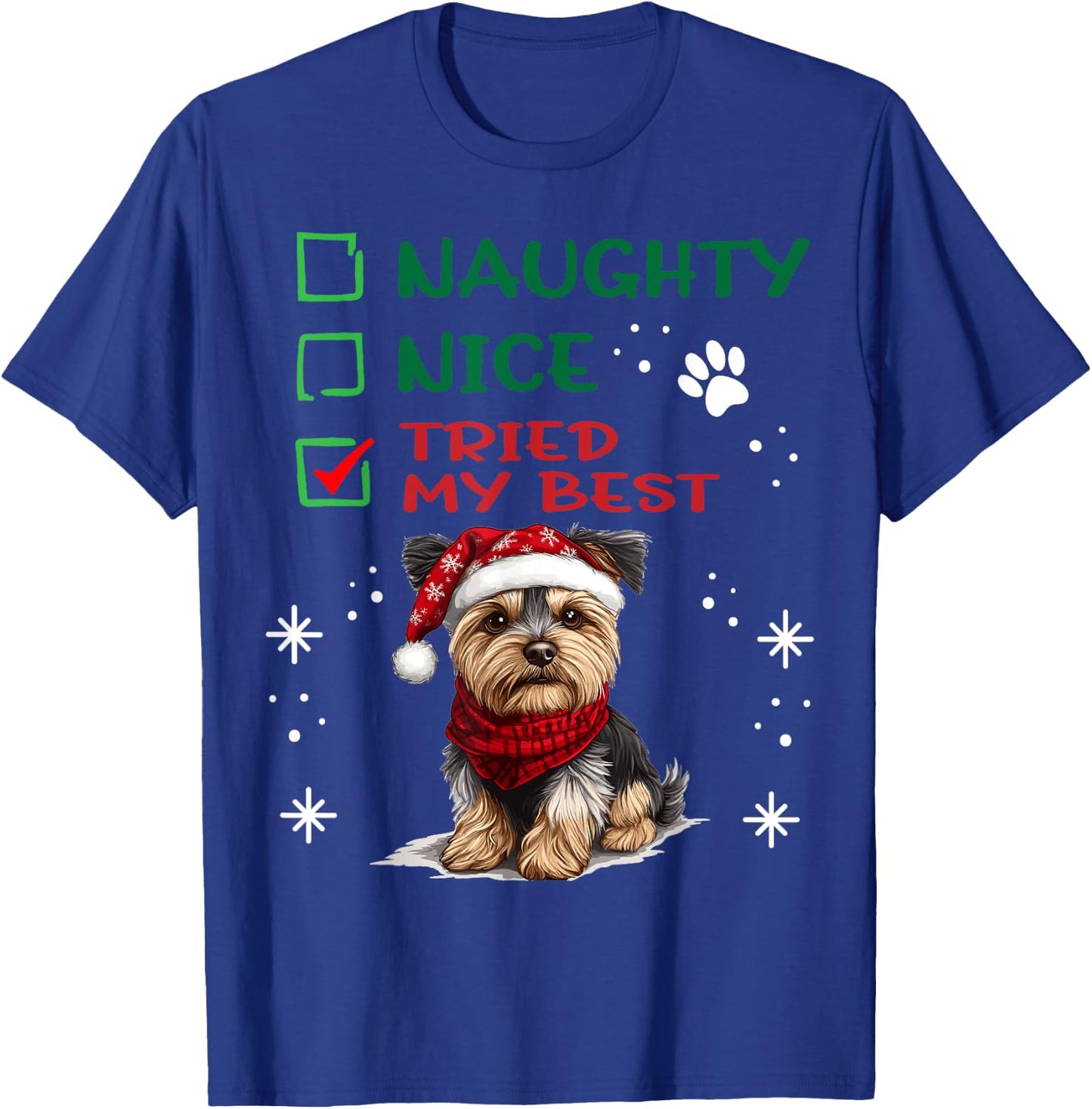 Cute Yorkshire Terrier Yorkie dog Dog Christmas Naughty Nice T-Shirt - T-Shirt | Royal