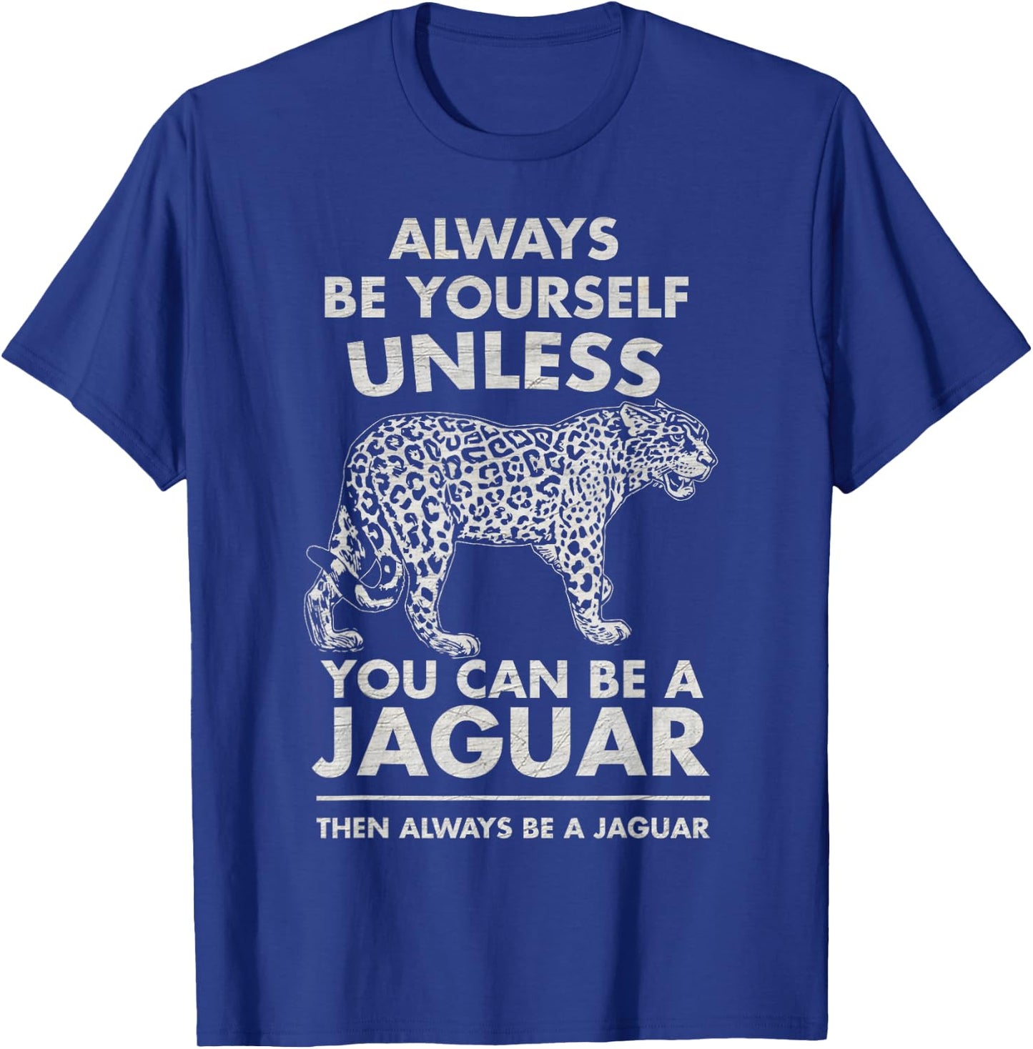 Funny Jaguar Shirt - Cool Trendy Print Gift T-Shirt - T-Shirt | Royal