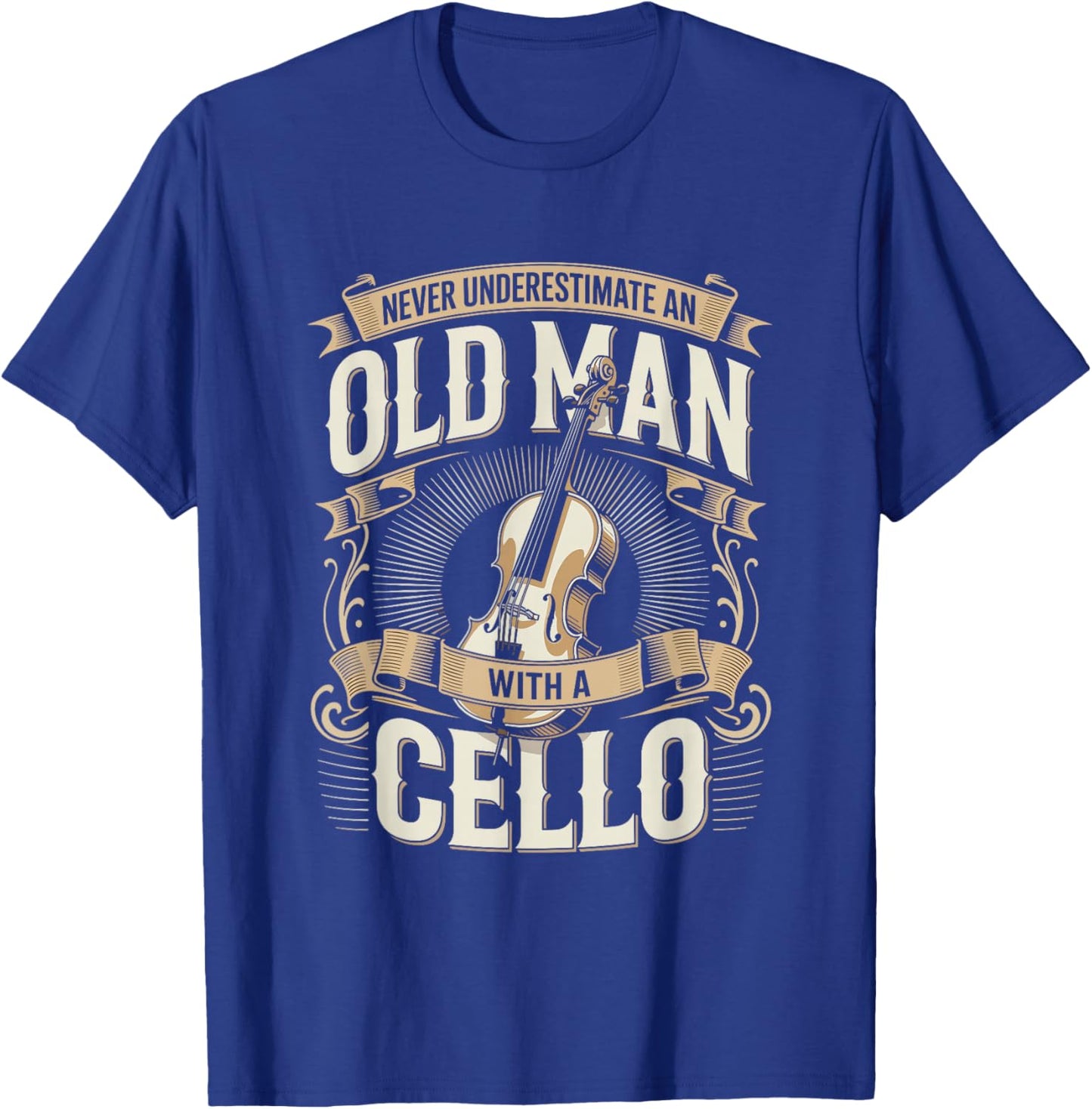 Never Underestimate an Old Man with A Cello Music T-Shirt - T-Shirt | Royal