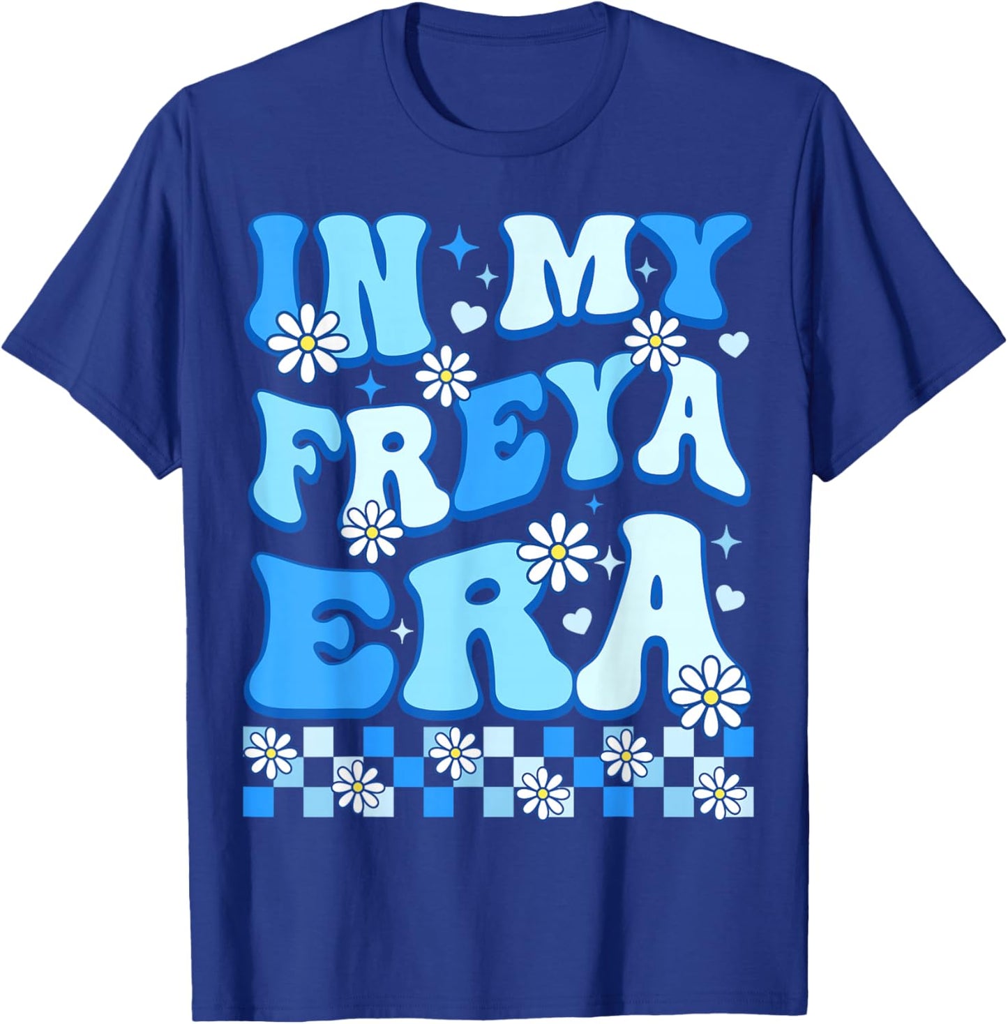 in My Freya Era Funny Freya Heart Women Kids T-Shirt - T-Shirt | Royal