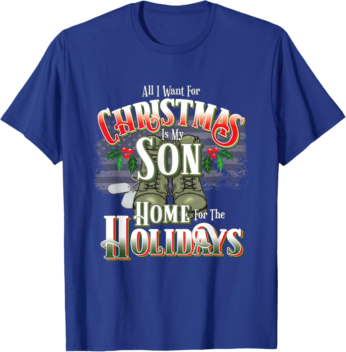 Christmas Military Family Home for the Holidays - Son T-Shirt - T-Shirt | Royal