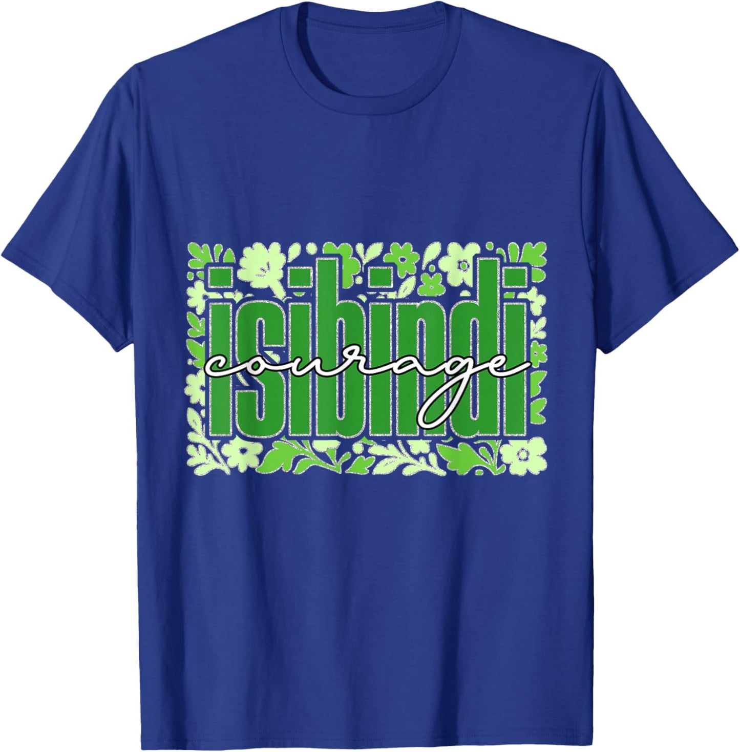 I Love Isibindi Floral Text Teacher Student T-Shirt - T-Shirt | Royal