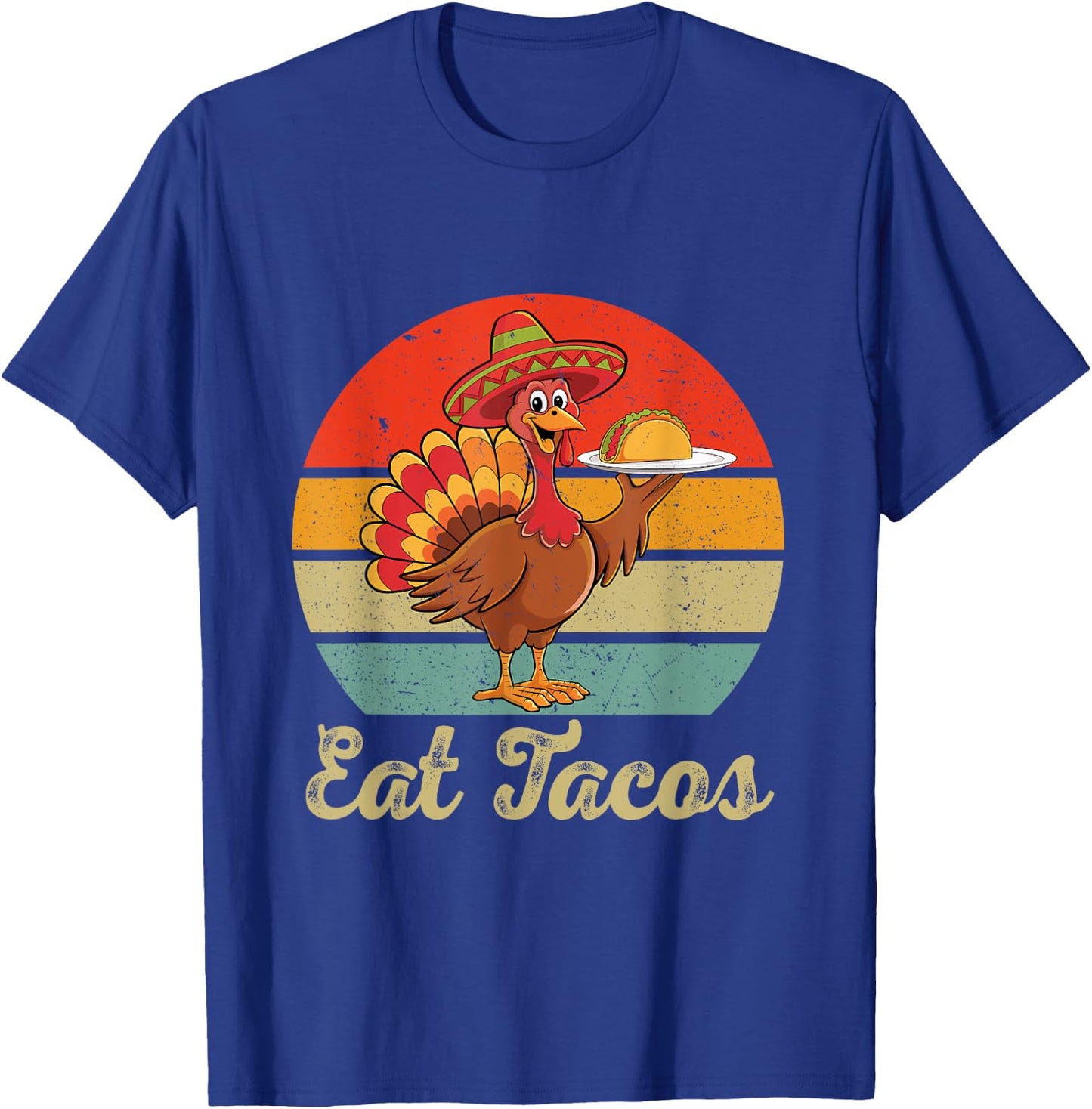 Funny Mexican Turkey Eats Tacos Thanksgiving Christmas T-Shirt - T-Shirt | Royal
