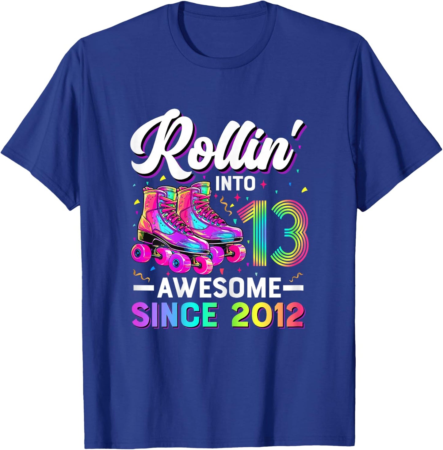 13th Birthday Shirt Girl 13 Year Old Roller Skate Skating T-Shirt - T-Shirt | Royal