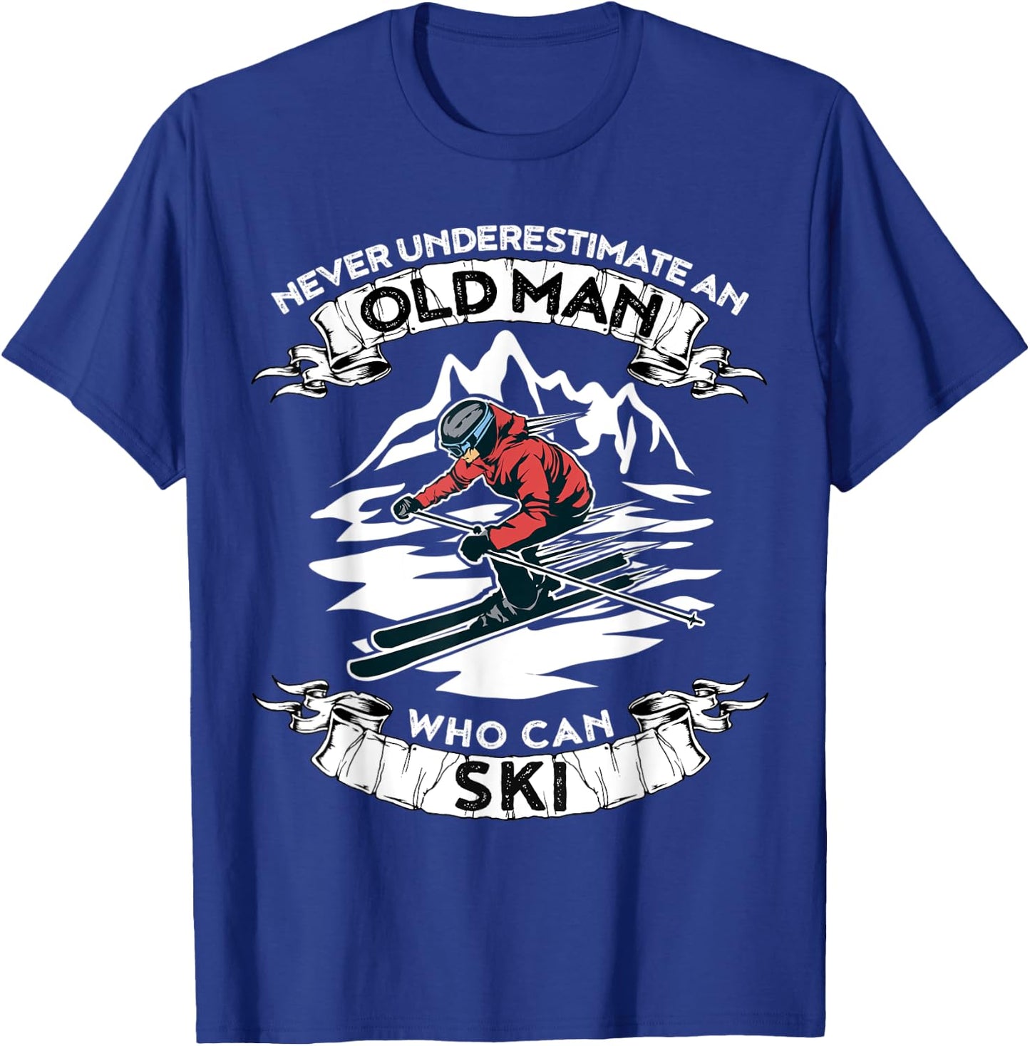 Never Underestimate An Old Man Who Loves Skiing T-Shirt - T-Shirt | Royal