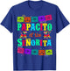 Let's Fiesta Papacito of the Senorita Mexican Birthday T-Shirt - T-Shirt | Royal