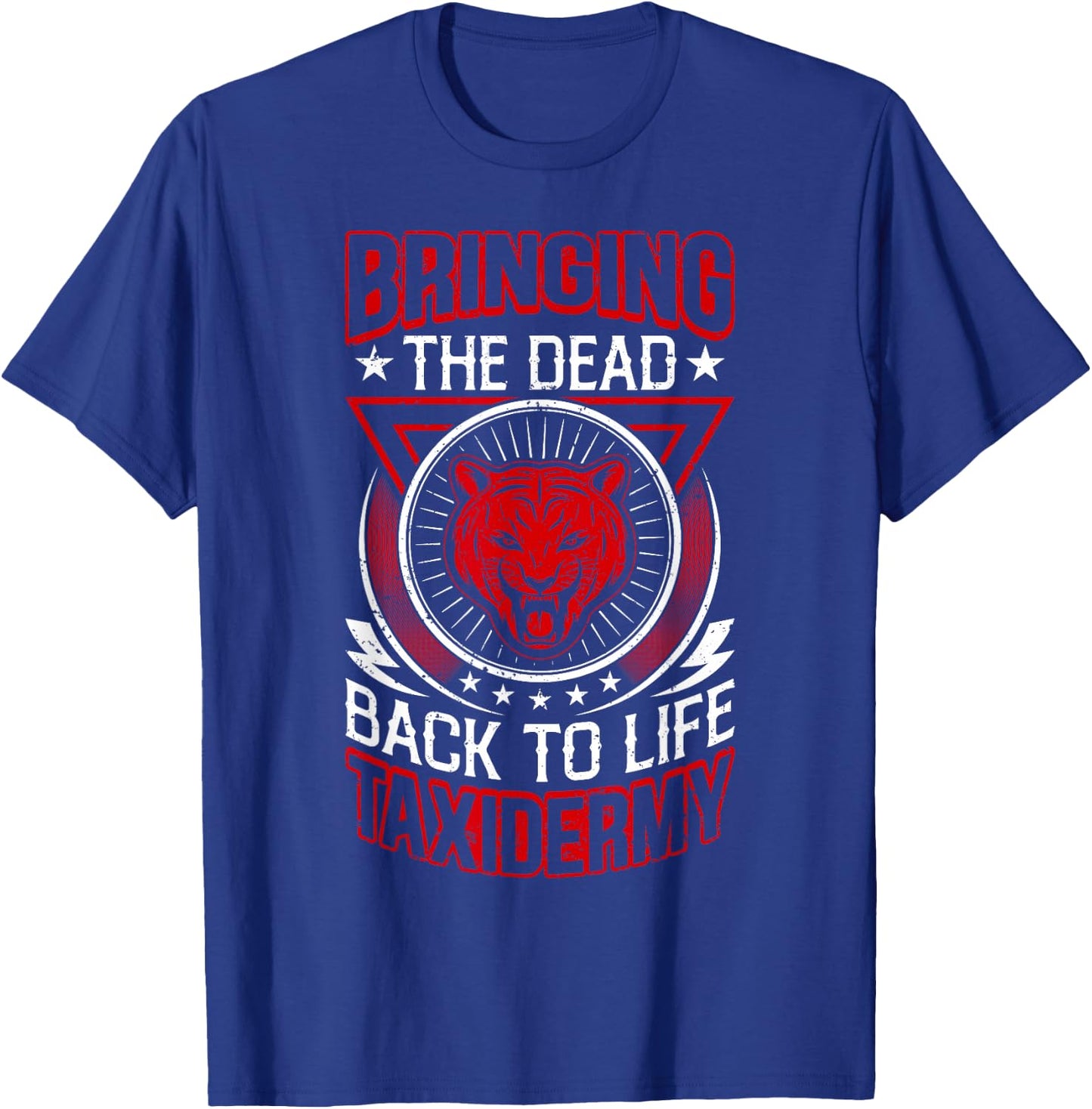 Taxidermy & Animal Mounting Designs For A Taxidermist T-Shirt - T-Shirt | Royal