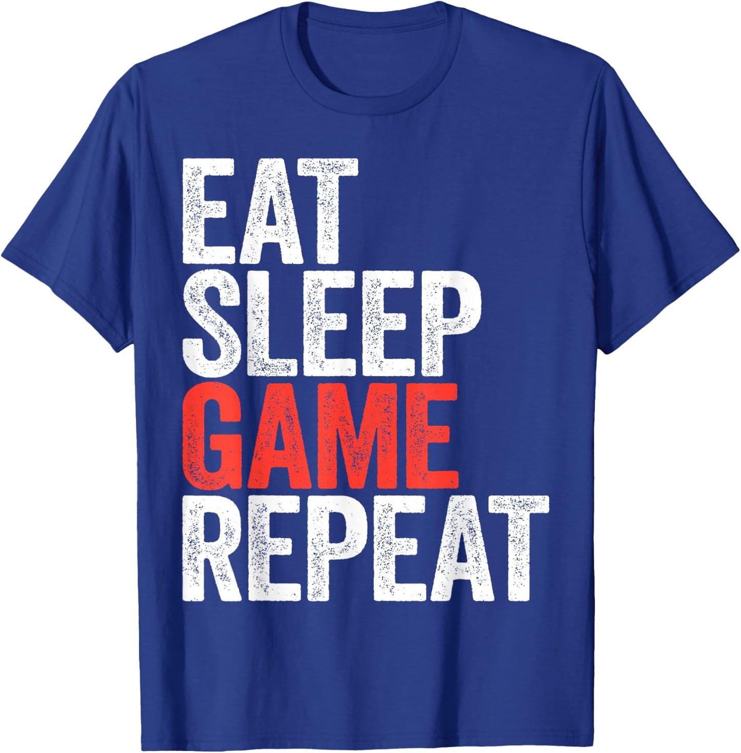 Eat Sleep Game Repeat Shirt Men Women Kids Video Gamer T-Shirt - T-Shirt | Royal