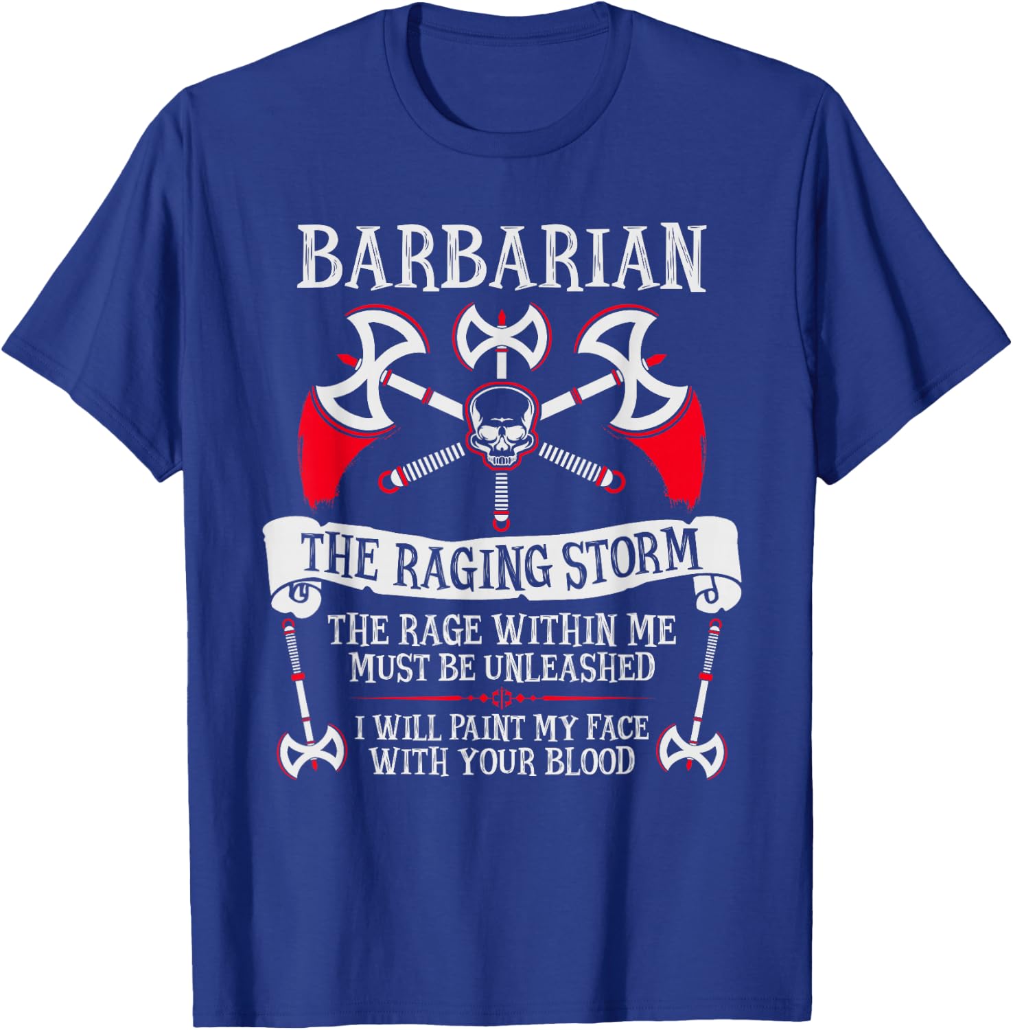 The Barbarian - Fantasy, RPG, Tabletop RPG, TTRPG, D20 T-Shirt - T-Shirt | Royal