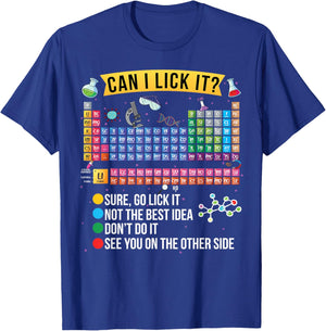 Can I Lick It Periodic Table Funny Science Chemistry Teacher T-Shirt - T-Shirt | Royal