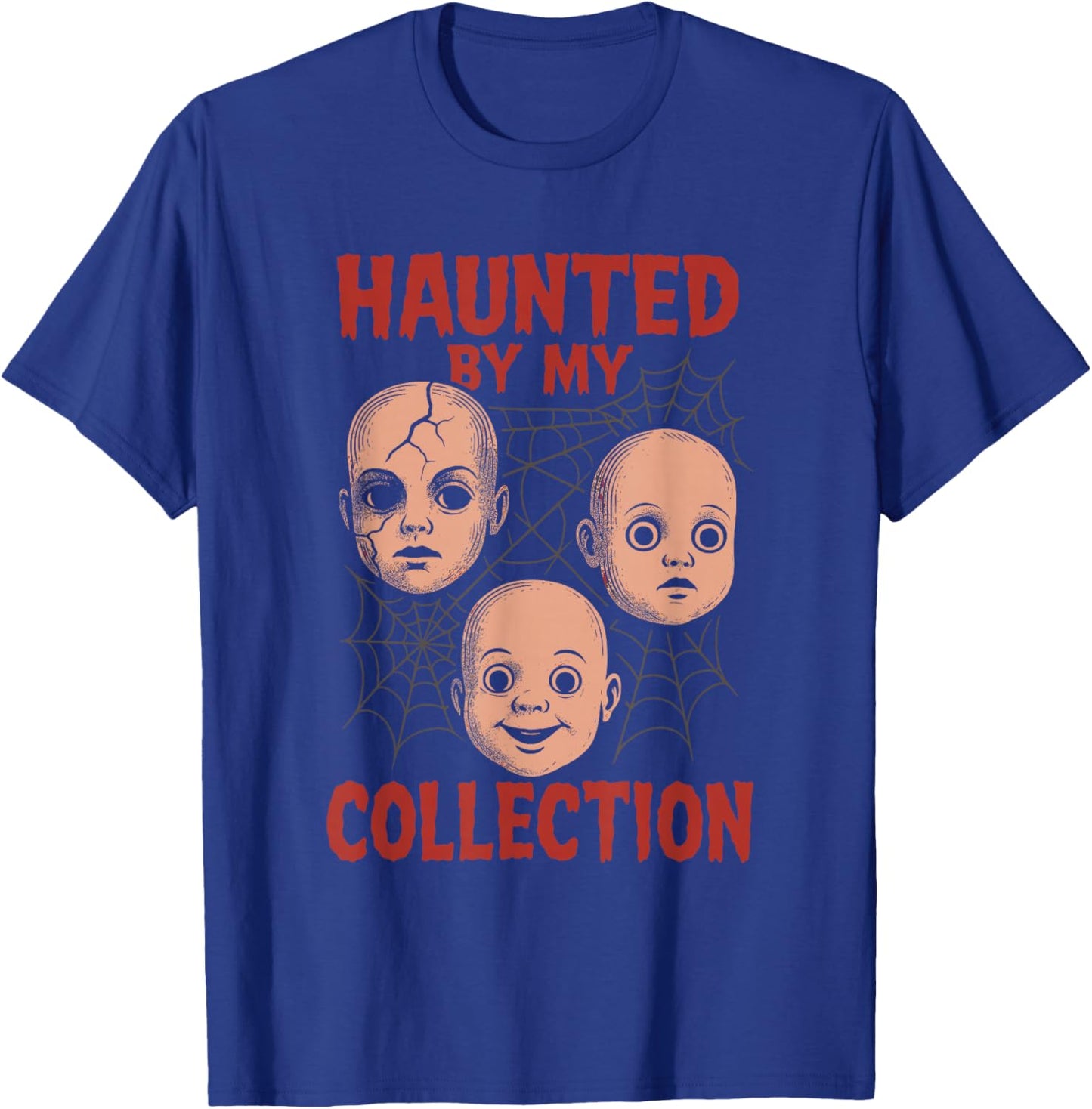 Horror Doll Collector Creepy Toy Lover Haunted Doll T-Shirt - T-Shirt | Royal