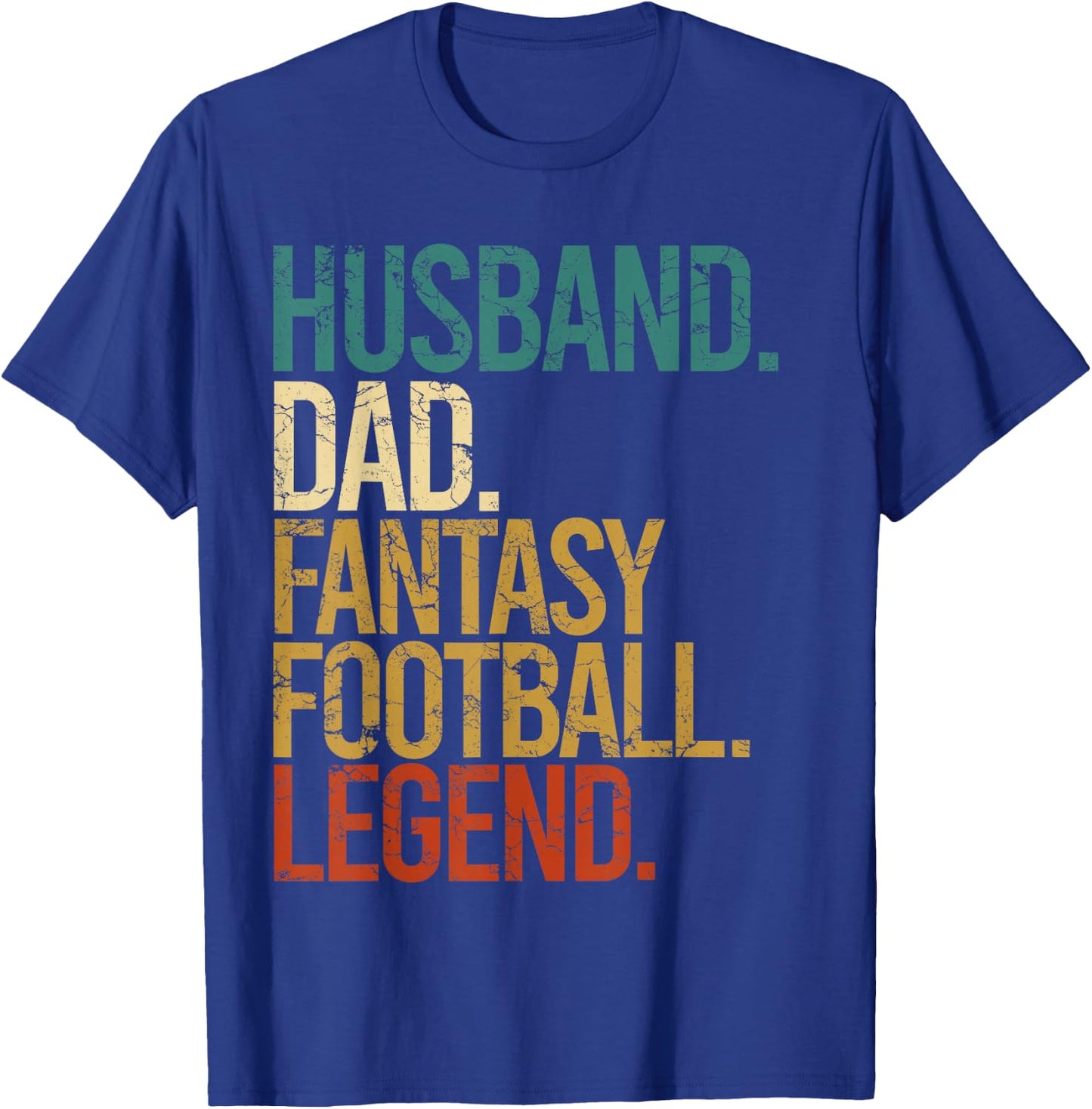 Husband Dad Fantasy Football Legend Funny Men Retro DIY Gift T-Shirt - T-Shirt | Royal