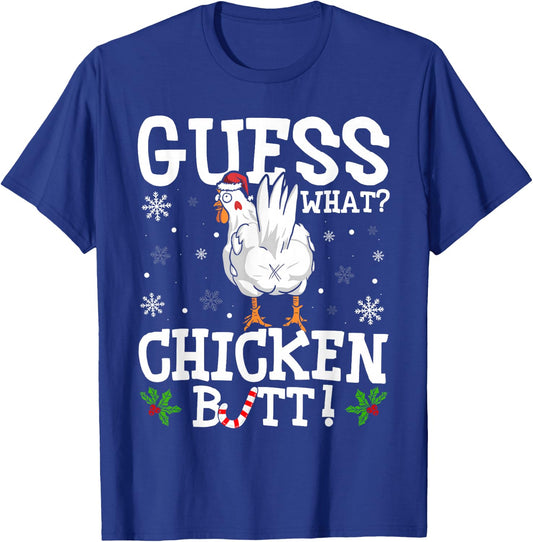 Guess What Chicken Butt Funny Xmas Santa Hat Snowflakes T-Shirt - T-Shirt | Royal