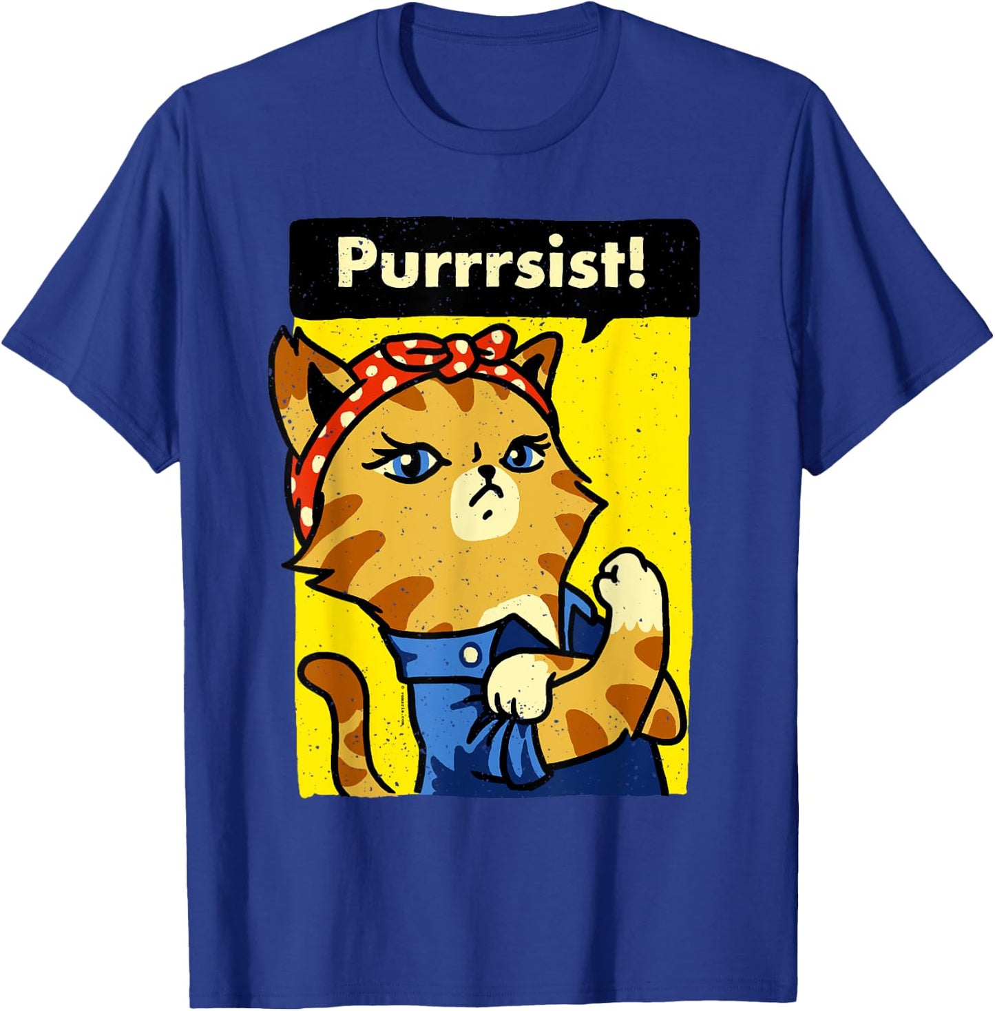 We Can Do It Poster Strong Women's March Cat Lover T-Shirt - T-Shirt | Royal