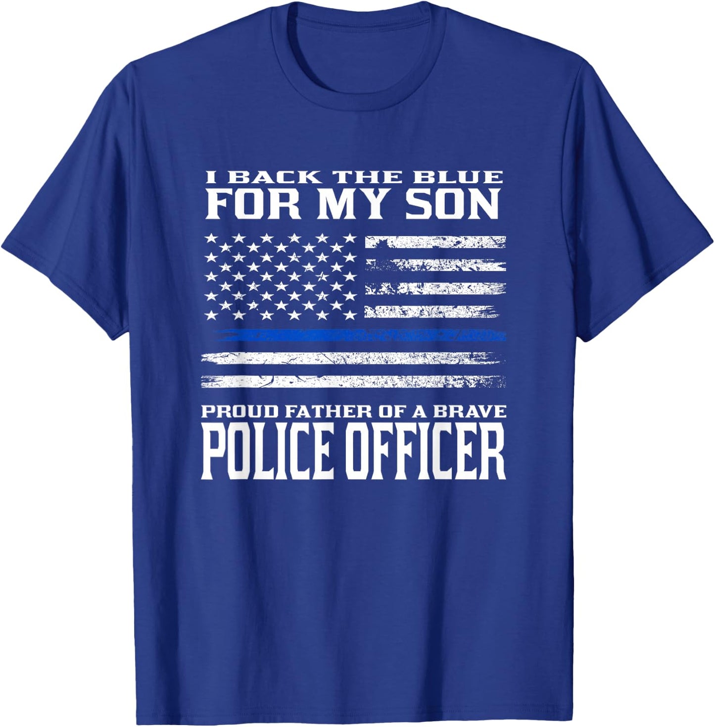 Thin Blue Line Shirt - Proud Father of Police Officer Son T-Shirt - T-Shirt | Royal