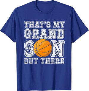 That's My Grandson Out There Basketball Grandma Grandpa T-Shirt - T-Shirt | Royal