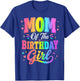 Mom of The Birthday Girl Matching Family Party T-Shirt - T-Shirt | Royal