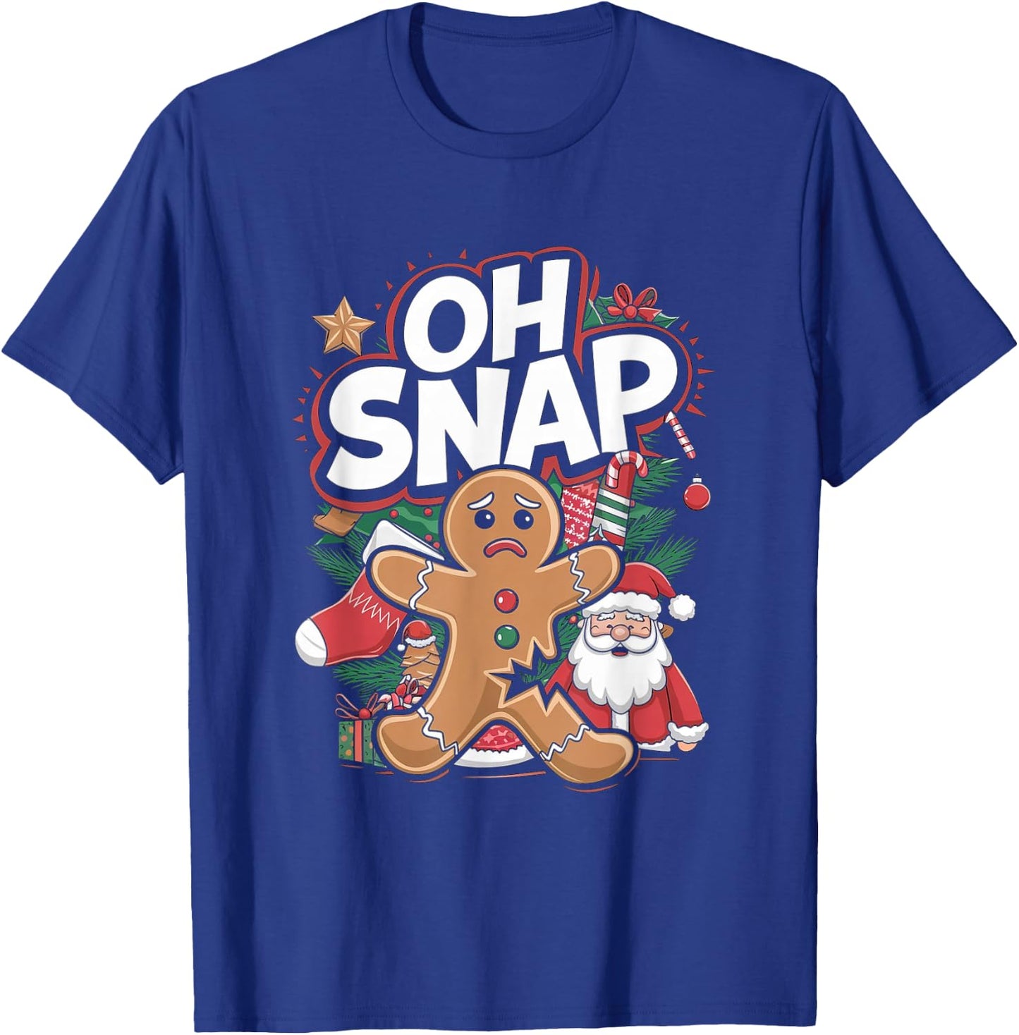 Funny Gingerbread Man Oh Snap Christmas Baking T-Shirt - T-Shirt | Royal