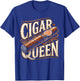 Smoke Smoking Cigar Queen T-Shirt - T-Shirt | Royal