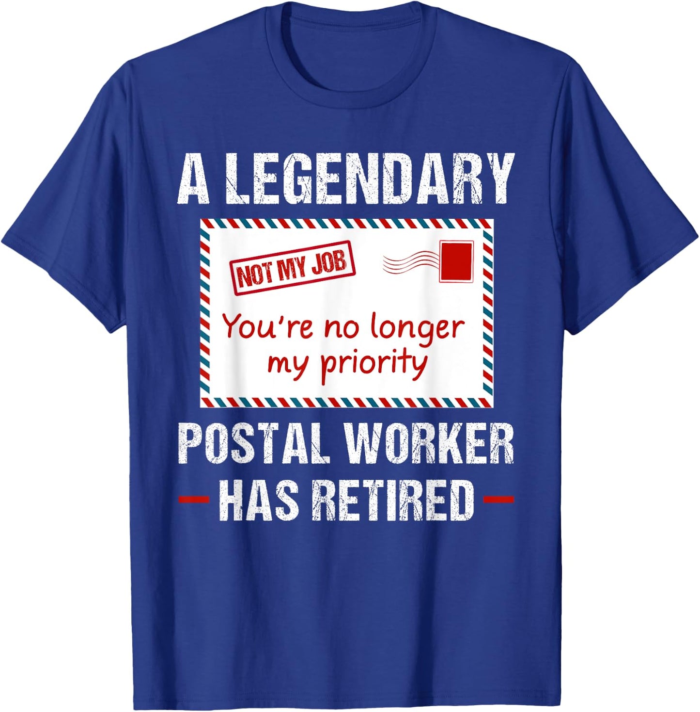 Postal Worker Retired 2023 Postman Retirement Mail Carrier T-Shirt - T-Shirt | Royal