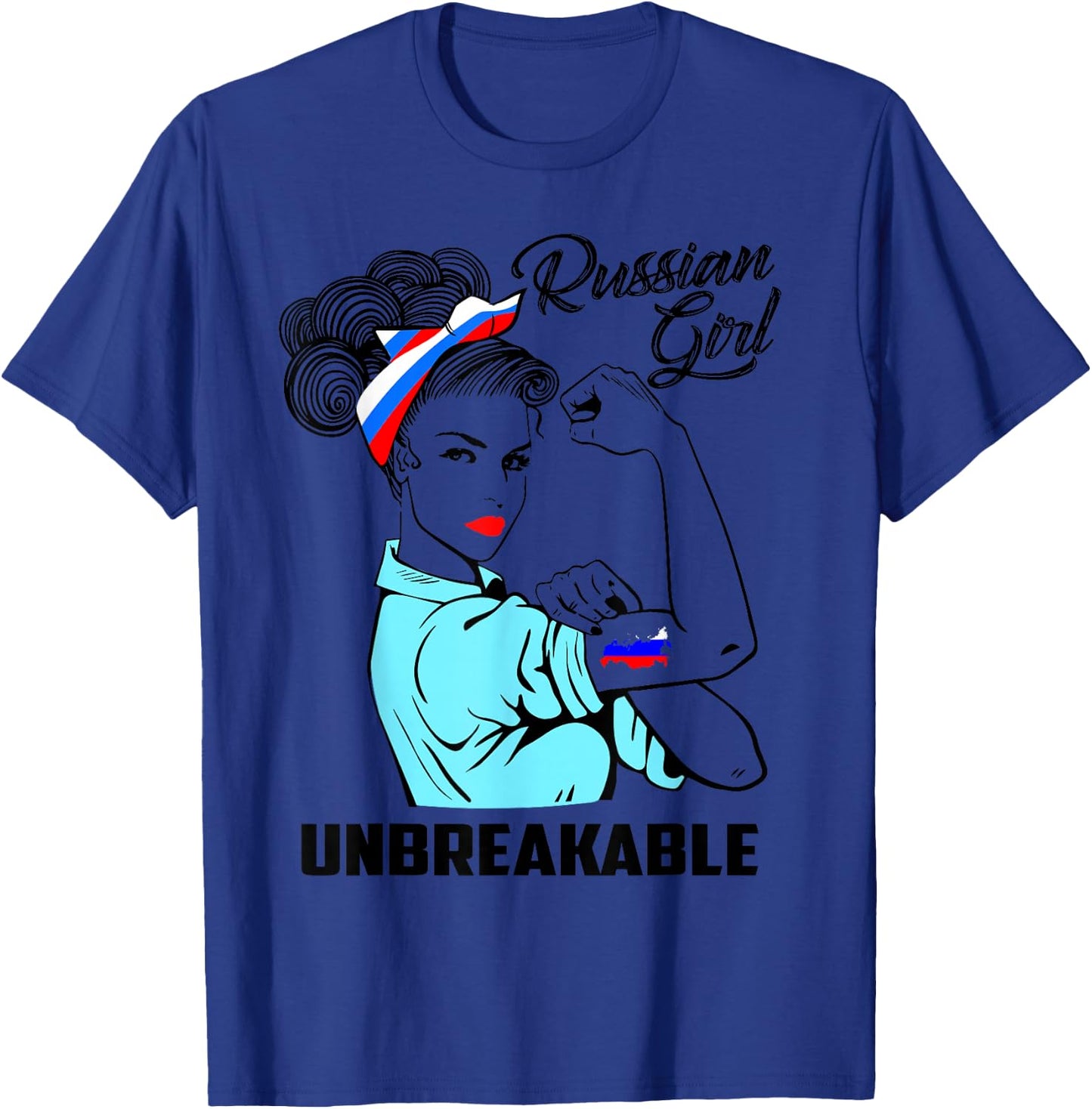 Russian Girl Unbreakable Heritage Russia Flag Gift T-Shirt - T-Shirt | Royal