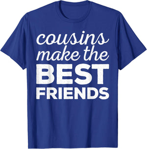 Cousins Make The Best Friends Shirt Adults Kids Cousin Squad T-Shirt - T-Shirt | Royal