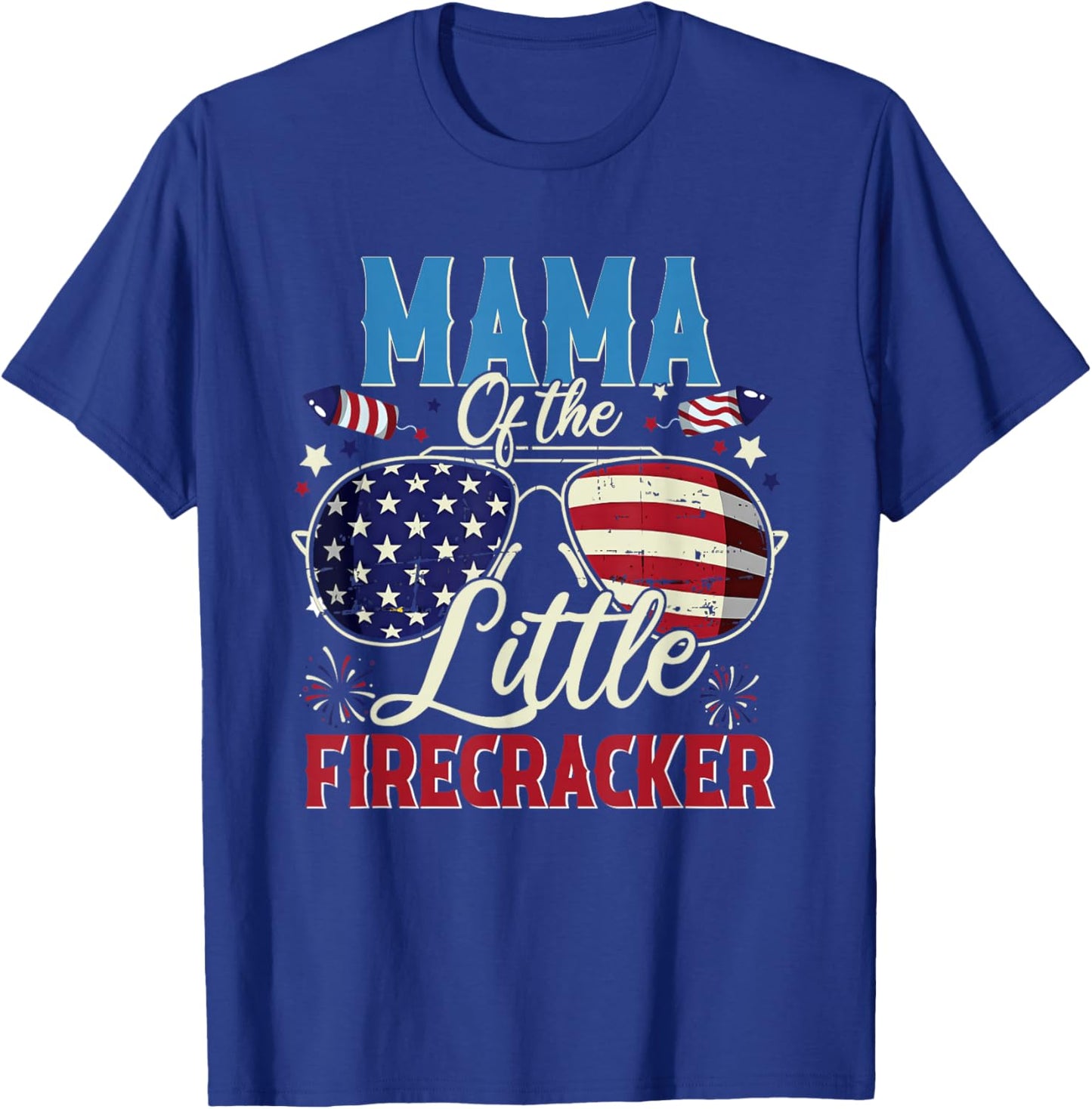 Mama of The Little Firecracker Fourth of July Birthday T-Shirt - T-Shirt | Royal