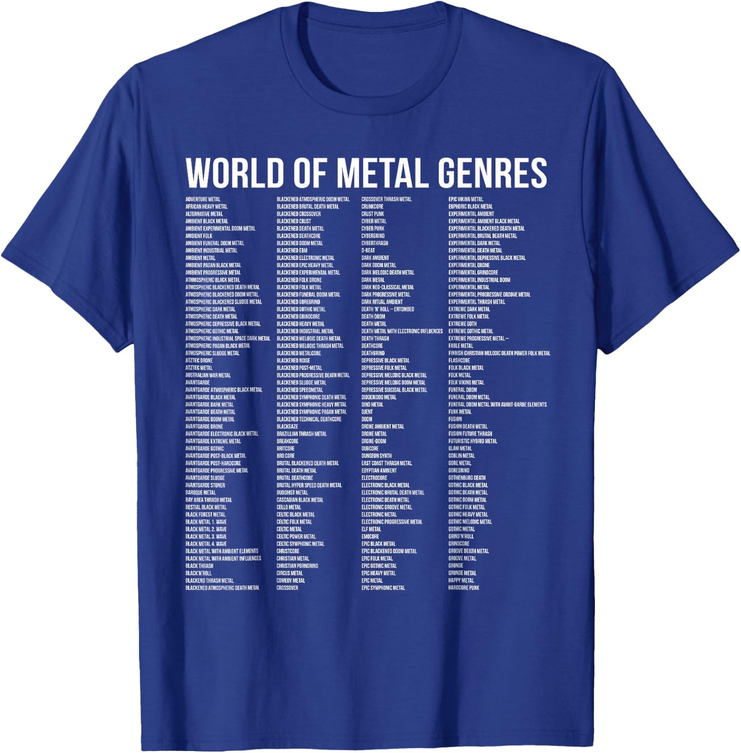 World Of Metal Genres 433 Genres And Subgenres Metal Fan T-Shirt - T-Shirt | Royal