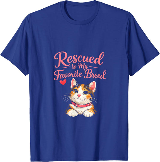 Rescued is My Favorite Breed Cat – Rescue Cat Lover Gift T-Shirt - T-Shirt | Royal