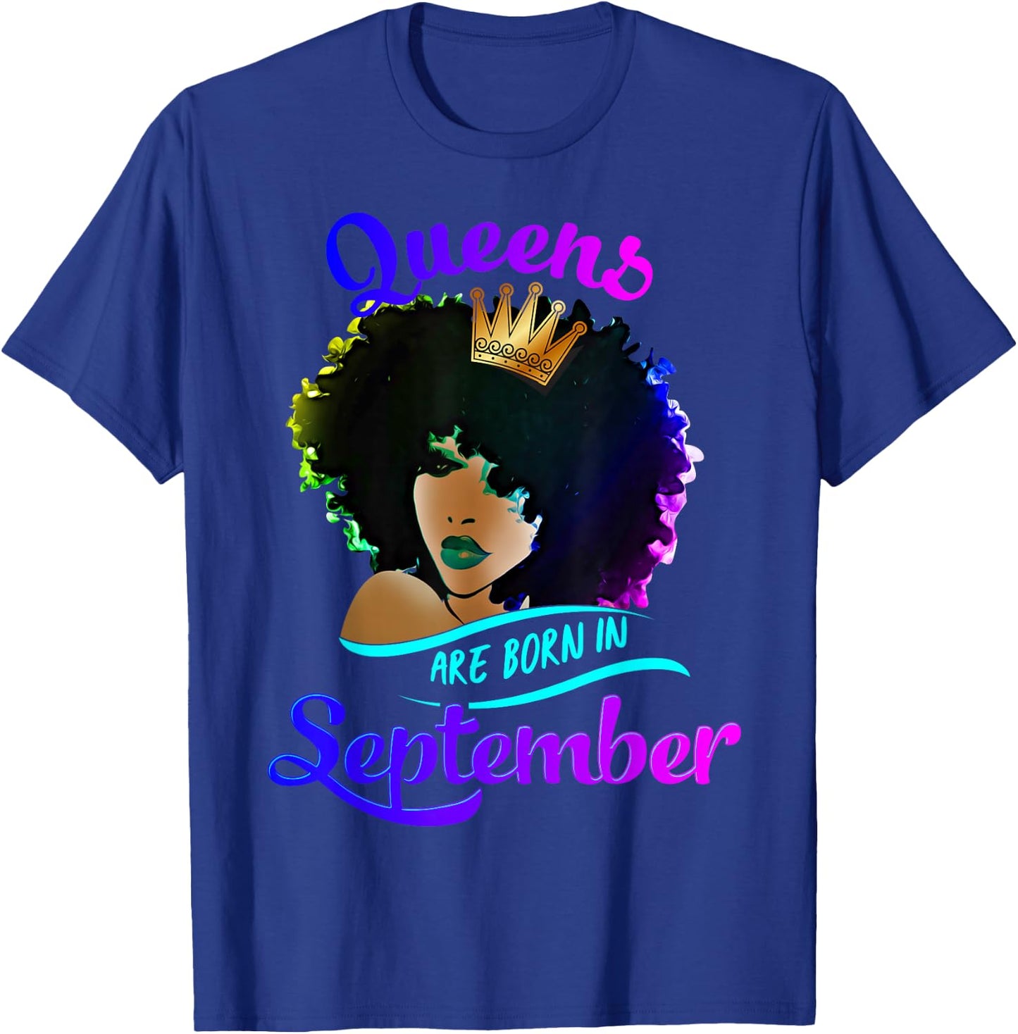 Queens Born September Shirt Black Girl Virgo Libra Birthday T-Shirt - T-Shirt | Royal