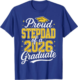Proud Stepdad of A 2026 Graduate Class of 2026 Graduation T-Shirt - T-Shirt | Royal