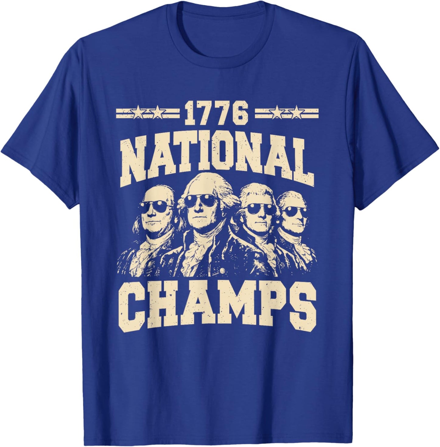 1776 National Champs Patriotic Funny 250 Years 4th of July T-Shirt - T-Shirt | Royal