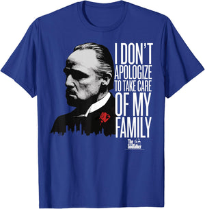 The Godfather I Don't Apologize to Take Care of My Family Small T-Shirt - T-Shirt | Royal