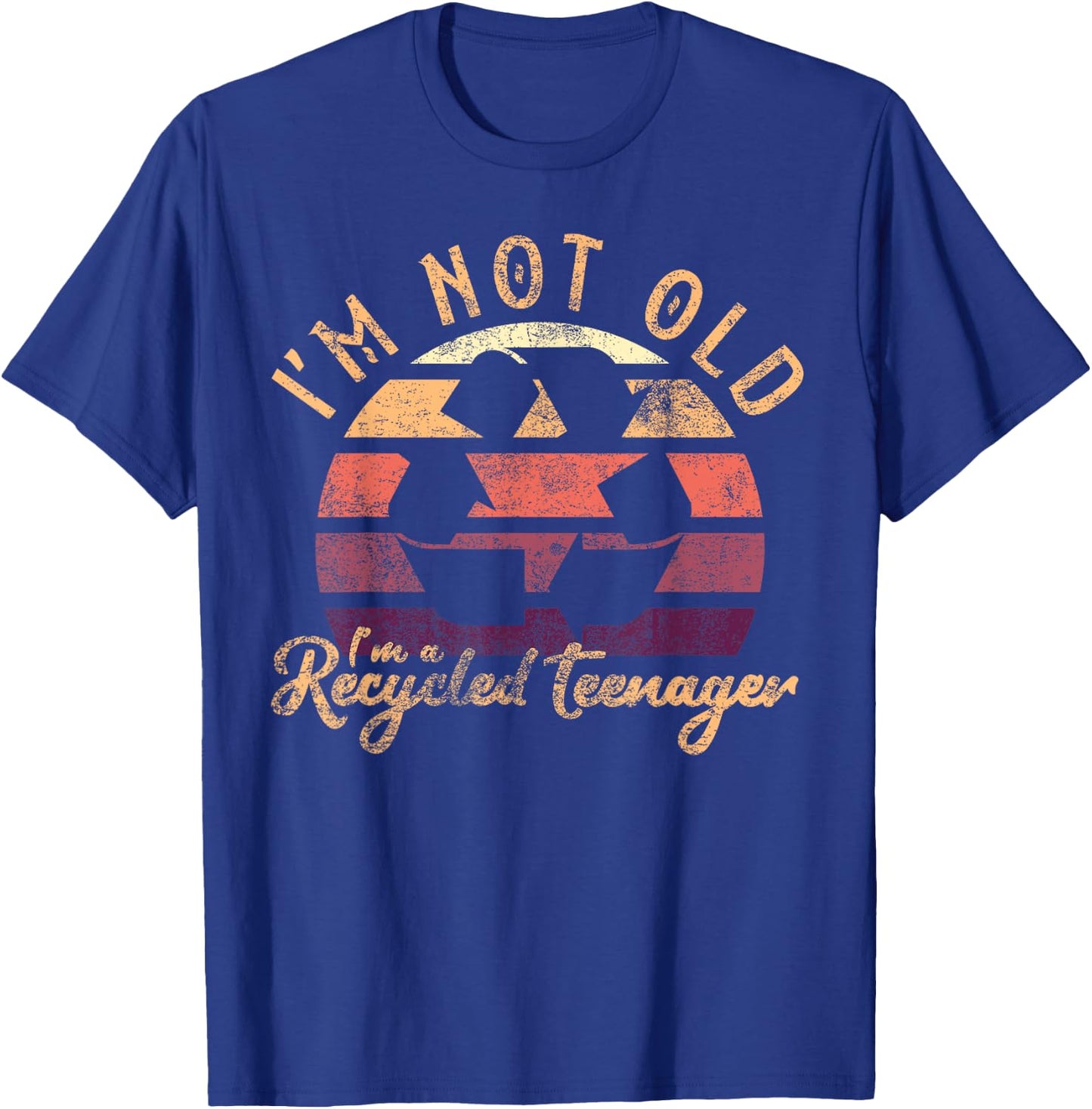 I'm Not Old I'm a Recycled Teenager Funny Senior Vintage T-Shirt - T-Shirt | Royal