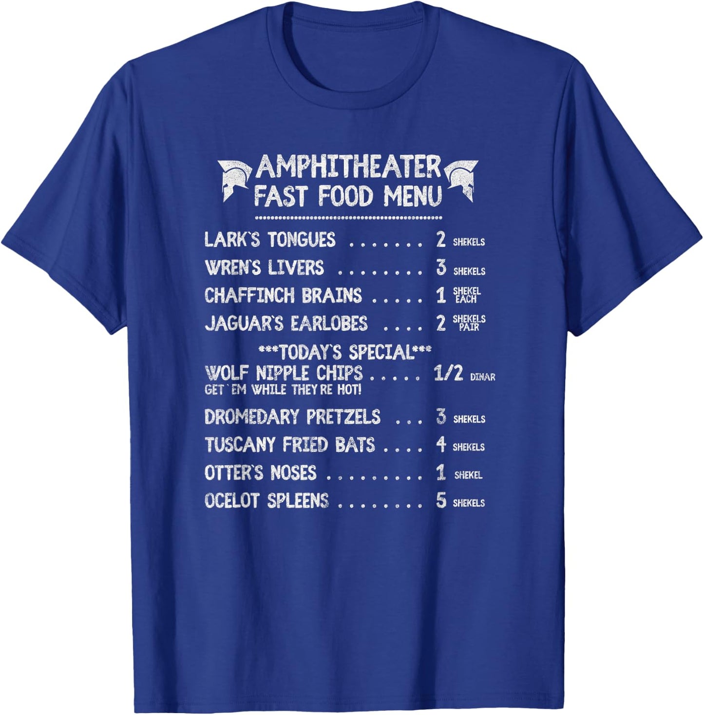 Wolf Nipple Chips Funny Fast Food Menu, Ancient Roman Style T-Shirt - T-Shirt | Royal