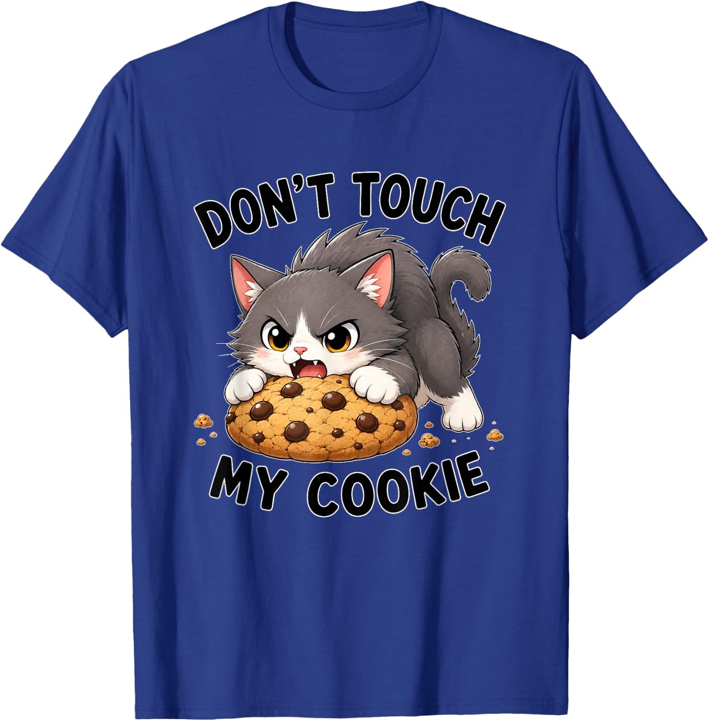 Cute Cat Don’t Touch My Cookie T-Shirt - T-Shirt | Royal
