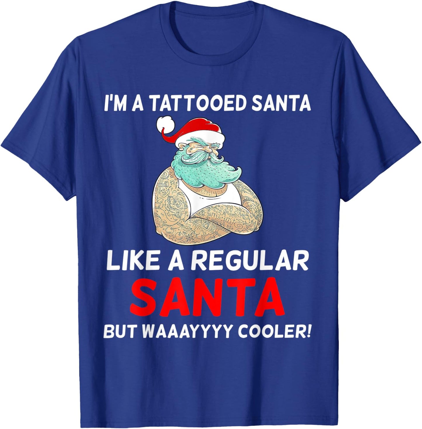 Christmas tattoo Santa Men women Kids gift t Shirt T-Shirt - T-Shirt | Royal