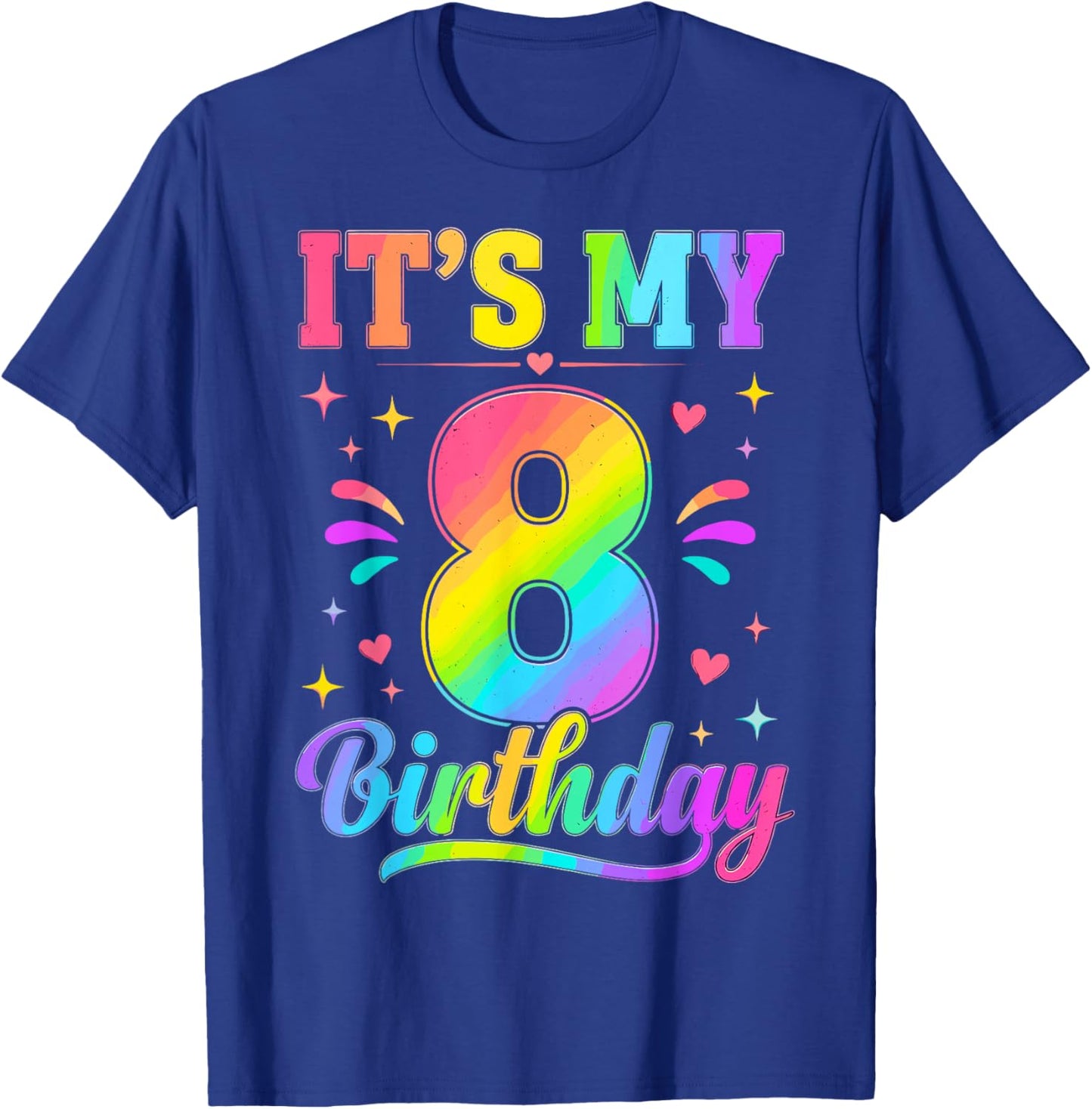 8th Birthday It's My 8 Bday Girls Boys Turning 8 Birthday T-Shirt - T-Shirt | Royal